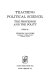 Teaching political science : the professor and the polity /
