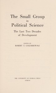 The Small group in political science : the last two decades of development /