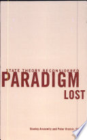 Paradigm lost : state theory reconsidered /
