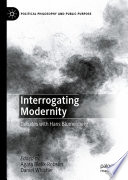 Interrogating Modernity : Debates with Hans Blumenberg /