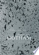 Politics in Gotham : The Batman Universe and Political Thought /