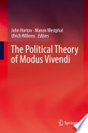 The Political Theory of Modus Vivendi /
