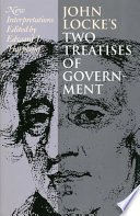 John Locke's Two treatises of government : new interpretations /
