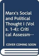 Karl Marx's social and political thought : critical assessments /