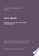 Amor mundi : explorations in the faith and thought of Hannah Arendt /