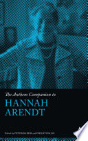 The Anthem companion to Hannah Arendt /