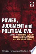 Power, judgment and political evil : in conversation with Hannah Arendt /
