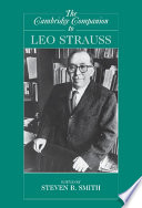 The Cambridge companion to Leo Strauss /