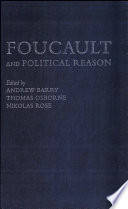 Foucault and political reason : liberalism, neo-liberalism and rationalities of government /