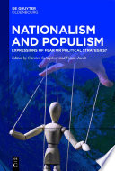 Nationalism and Populism : expressions of fear or political strategies? /