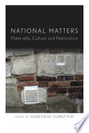 National matters : materiality, culture, and nationalism /