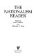 The nationalism reader /