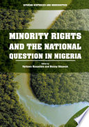 Minority rights and the national question in Nigeria /