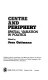 Centre and periphery : spatial variation in politics /