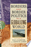 Borders and border politics in a globalizing world /