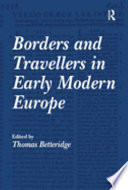 Borders and travellers in early modern Europe /