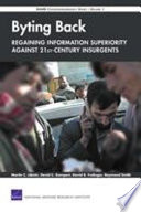 Byting back : regaining information superiority against 21st-century insurgents /