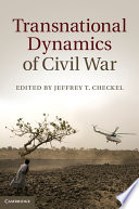 Transnational dynamics of civil war /