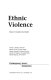 Ethnic violence /