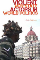 Violent non-state actors in world politics /