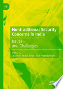 Nontraditional Security Concerns in India : Issues and Challenges /