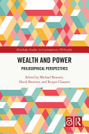 Wealth and power : philosophical perspectives /