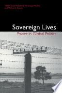 Sovereign lives : power in global politics /