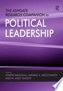 The Ashgate research companion to political leadership /