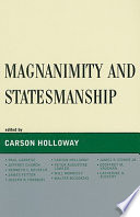 Magnanimity and statesmanship /