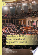 Presidents, unified government and legislative control /