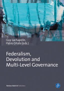 Borders and margins : federalism, devolution and multi-level governance /