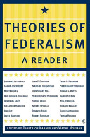 Theories of federalism : a reader /