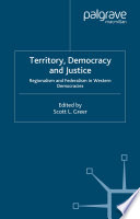 Territory, Democracy and Justice : Regionalism and Federalism in Western Democracies /