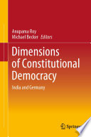 Dimensions of Constitutional Democracy : India and Germany /