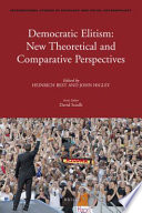 Democratic elitism : new theoretical and comparative perspectives /