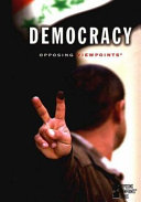 Democracy : opposing viewpoints /