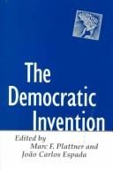 The Democratic invention /