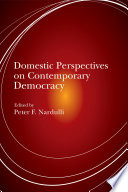 Domestic perspectives on contemporary democracy /
