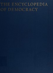 The encyclopedia of democracy /