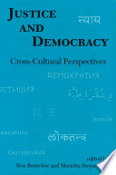 Justice and democracy : cross-cultural perspectives /