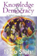 Knowledge and democracy : a 21st-century perspective /