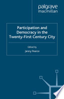 Participation and Democracy in the Twenty-First Century City /