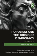 Populism and the crisis of democracy.