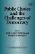 Public choice and the challenges of democracy /