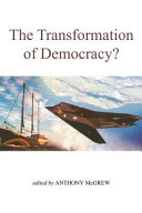 The transformation of democracy? : globalization and territorial democracy /