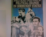 Political culture and political change in Communist States /