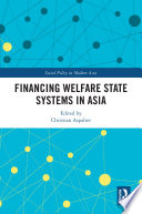 Financing welfare state systems in Asia /