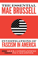 Essential Mae Brussell : investigations of fascism in America /