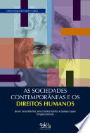 As sociedades contemporâneas e os direitos humanos = Contemporary societies and human rights /