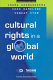 Cultural rights in a global world /